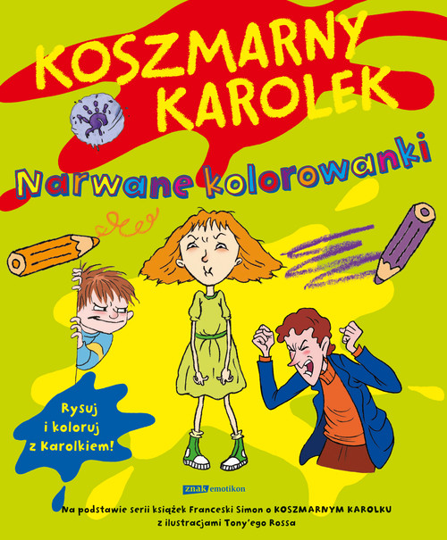 Koszmarny Karolek. Narwane kolorowanki