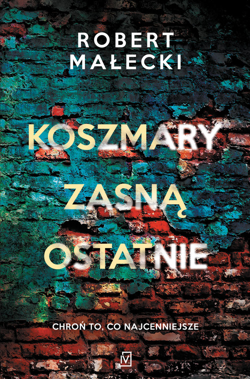 Koszmary zasną ostatnie