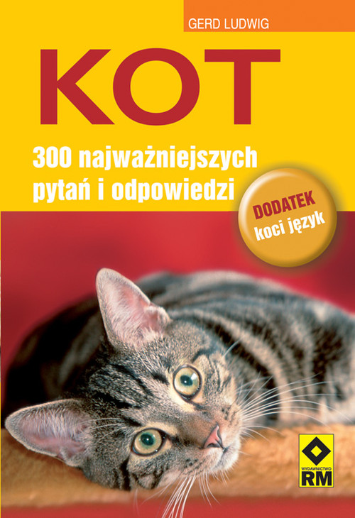 Kot. 300 najwazniejszych pytan i odpowiedzi