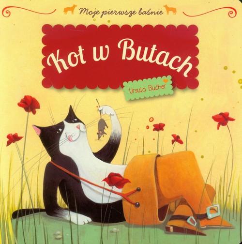 Kot w butach Moje pierwsze baśnie
