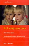 KOT ZDEJMUJE BUTY PROPOZYCJE ZABAW WSPIERAJĄCYCH SPOKÓJ I KONCENTRACJĘ