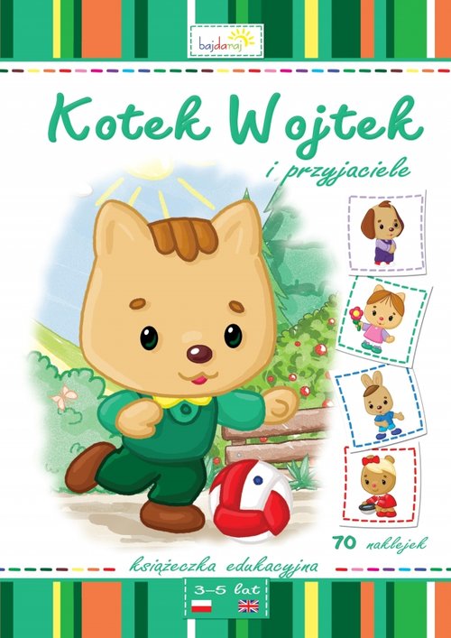 Kotek Wojtek i przyjaciele. Książeczka edukacyjna + 70 naklejek