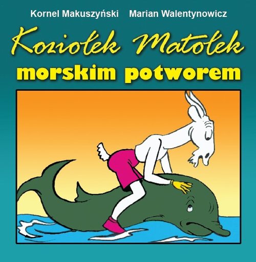 Koziołek Matołek morskim potworem