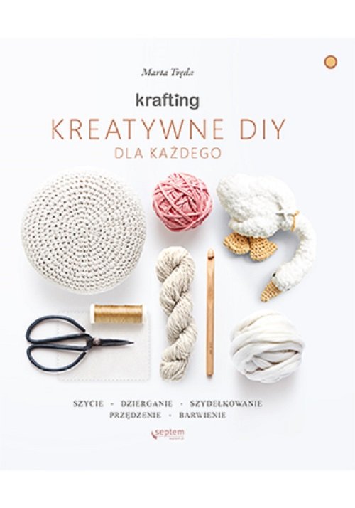 Krafting Kreatywne DIY dla każdego