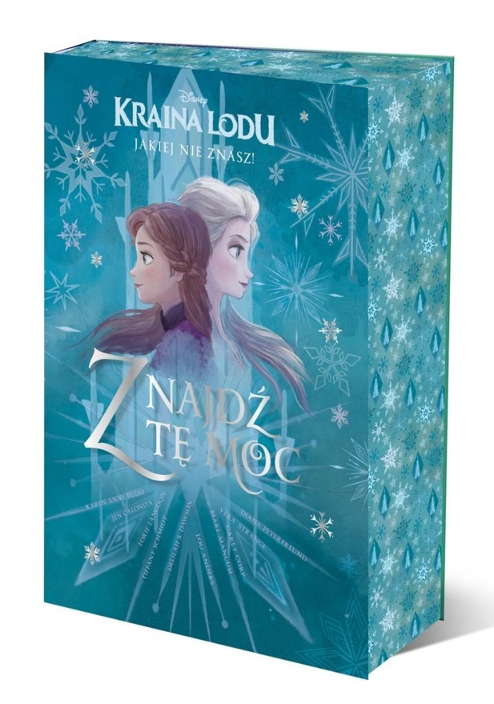 Kraina Lodu Jakiej nie znasz! Znajdź tę moc. Antologia opowiadań. Disney