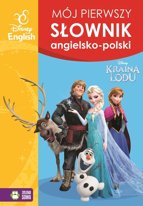 Disney English. Disney Kraina Lodu. Mój pierwszy słownik angielsko-polski