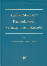 Krajowe Standardy Rachunkowości z ustawą o rachunkowości