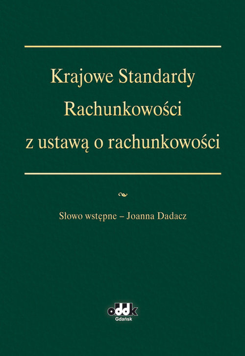 Krajowe Standardy Rachunkowości z ustawą o rachunkowości