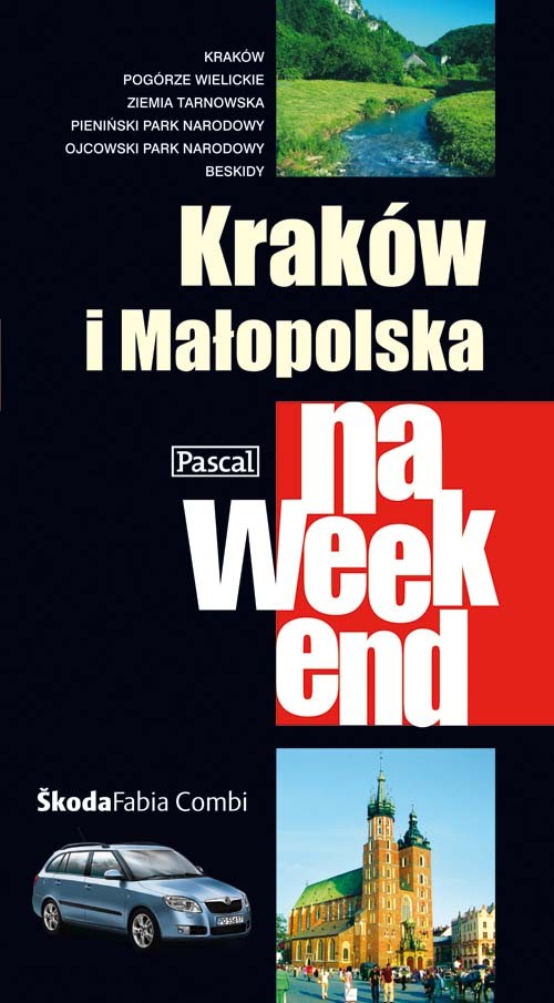 Kraków i Małopolska na weekend
