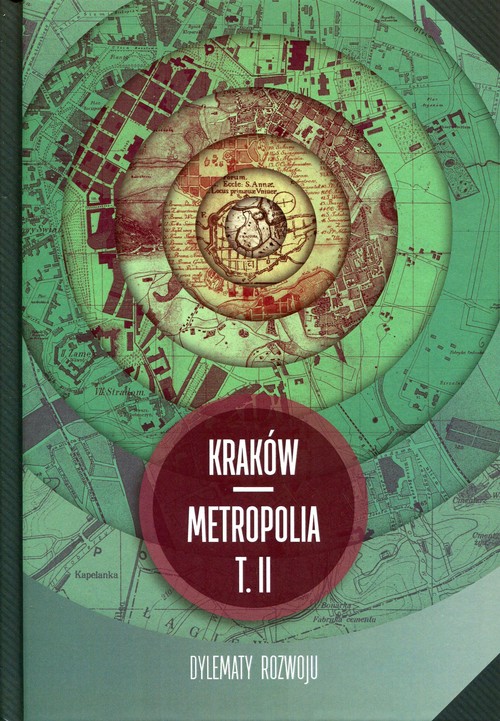 Kraków - Metropolia Tom 2
