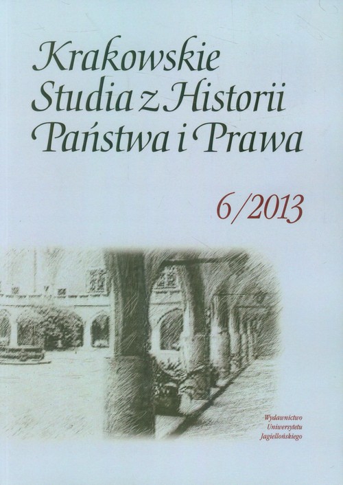 Krakowskie studia z historii państwa i prawa 6/2013