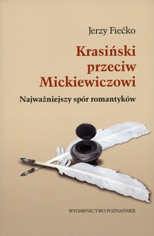 Krasiński przeciw Mickiewiczowi. Najważniejszy spór romantyków