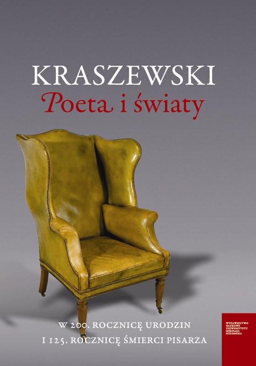 Kraszewski Poeta i światy
