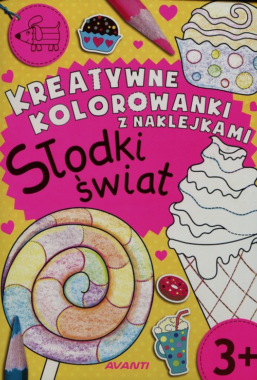 Kreatywne kolorowanki z naklejkami Słodki świat