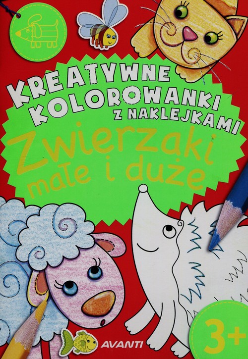 Kreatywne kolorowanki z naklejkami Zwierzęta małe i duże