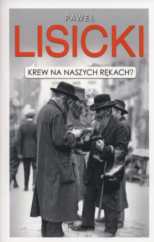Krew na naszych rękach?