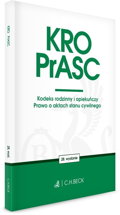 KRO PrASC Kodeks rodzinny i opiekuńczy. Prawo o aktach stanu cywilnego