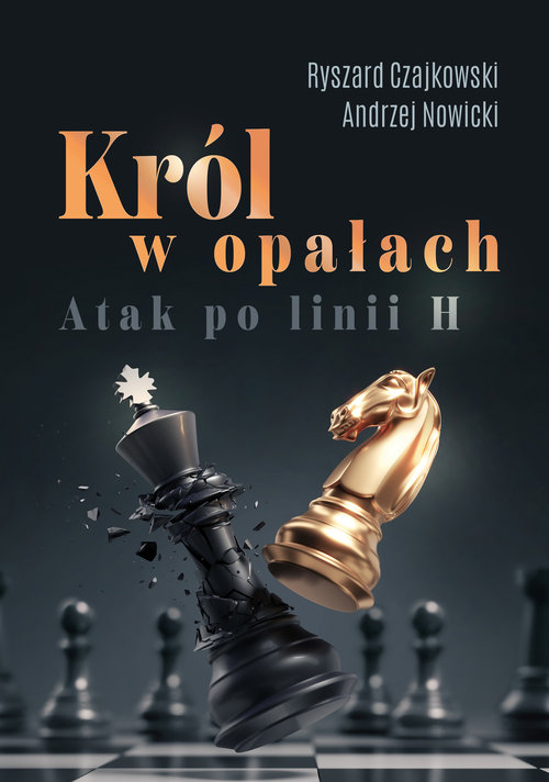 Król w opałach - atak po linii h