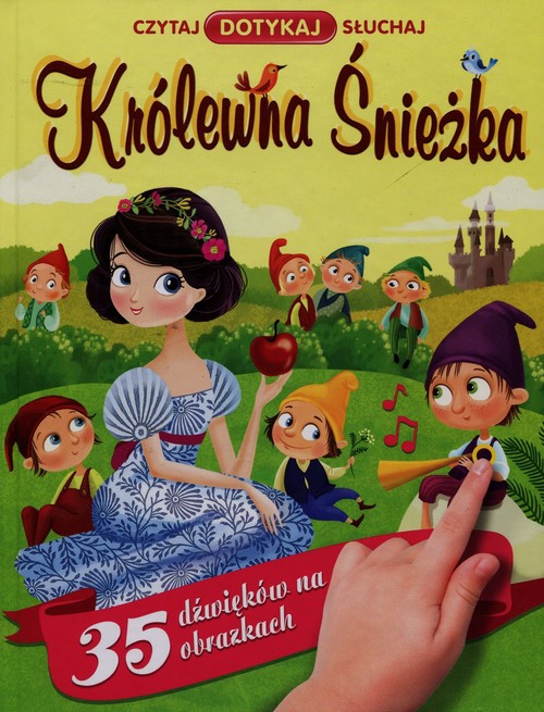 Królewna Śnieżka Czytaj Dotykaj Słuchaj