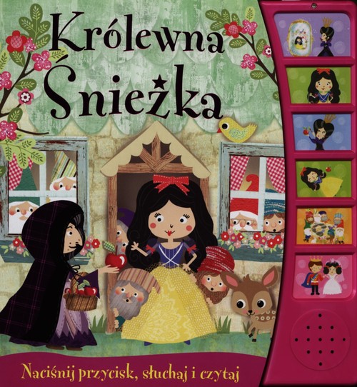 Królewna Śnieżka. Książeczka dźwiękowa