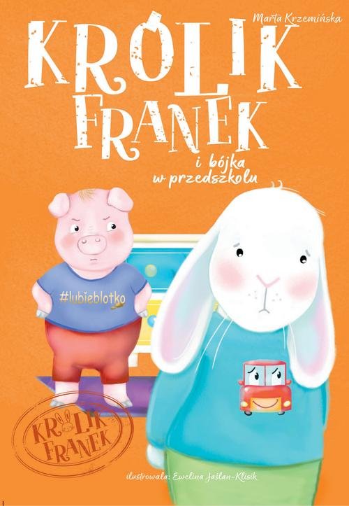 Królik Franek i bójka w przedszkolu