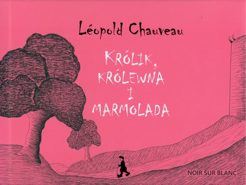 Królik, królewna i marmolada