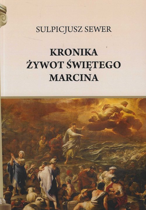 Kronika. Żywot świętego Marcina