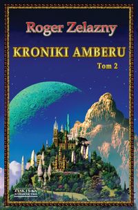 Kroniki Amberu, tom 2