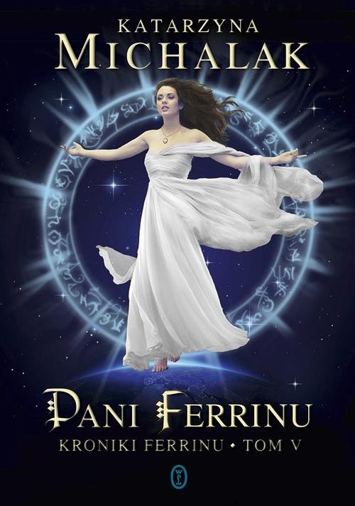 Kroniki Ferrinu. Tom 5. Pani Ferrinu