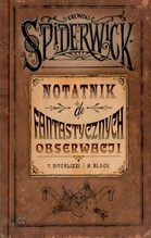 Kroniki Spiderwick Notatnik do fantastycznych obserwacji
