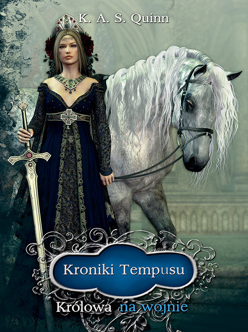 Kroniki Tempusu. Tom 2. Królowa na wojnie