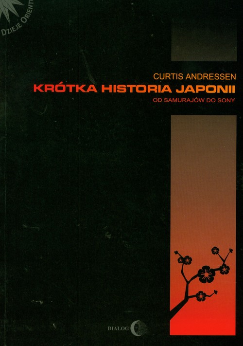 Krótka historia Japonii Od samurajów do Sony