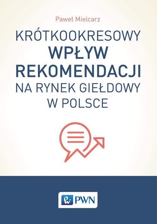 Krótkookresowy wpływ rekomendacji na rynek giełdowy w Polsce