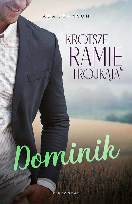 Krótsze ramię trójkąta Tom 2: Dominik