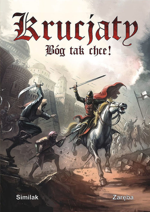 Krucjaty Bóg tak chce!