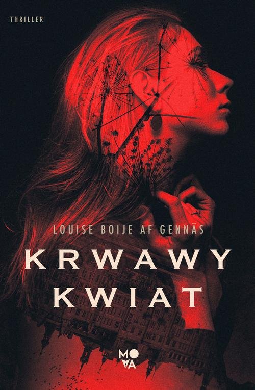 Krwawy kwiat Trylogia oporu Tom 1