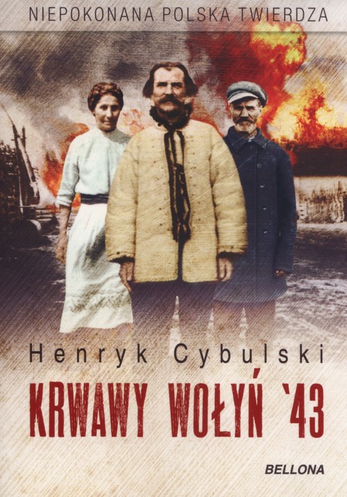 Krwawy Wołyń '43