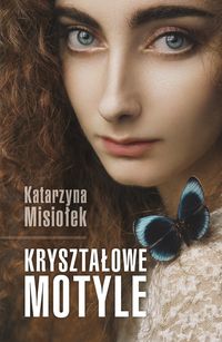 Kryształowe motyle