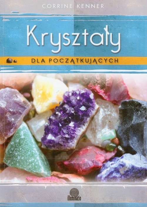 Kryształy dla początkujących