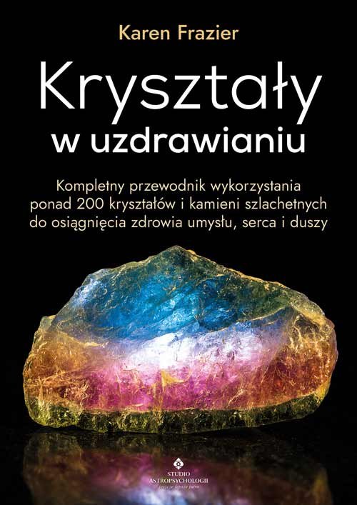 Kryształy w uzdrawianiu