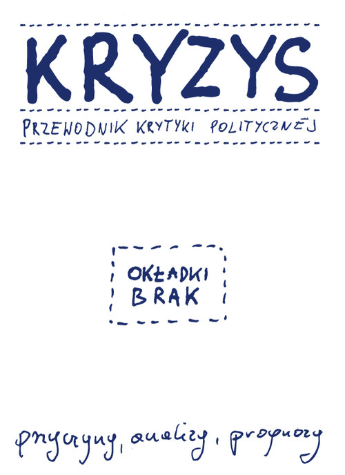 Kryzys. Przewodnik Krytyki Politycznej
