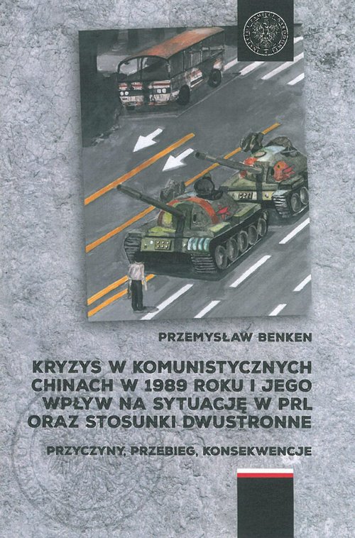 Kryzys w komunistycznych Chinach w 1989 roku i jego wpływ na sytuację w PRL oraz stosunki dwustronne