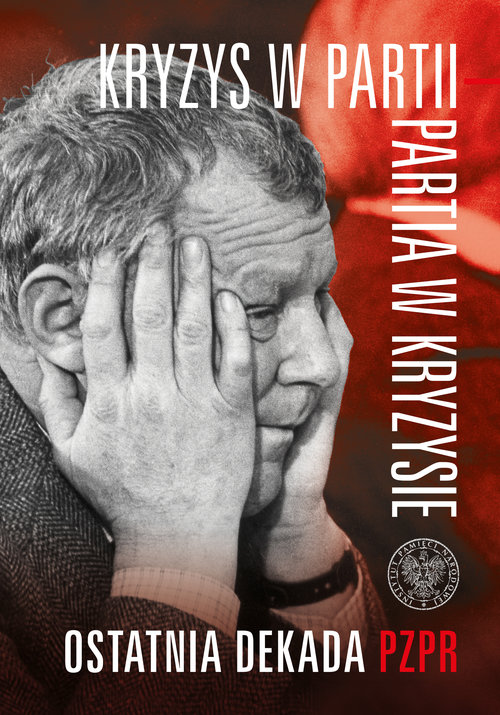 Kryzys w partii Partia w kryzysie
