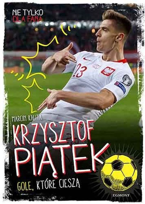 Krzysztof Piątek Gole, które cieszą