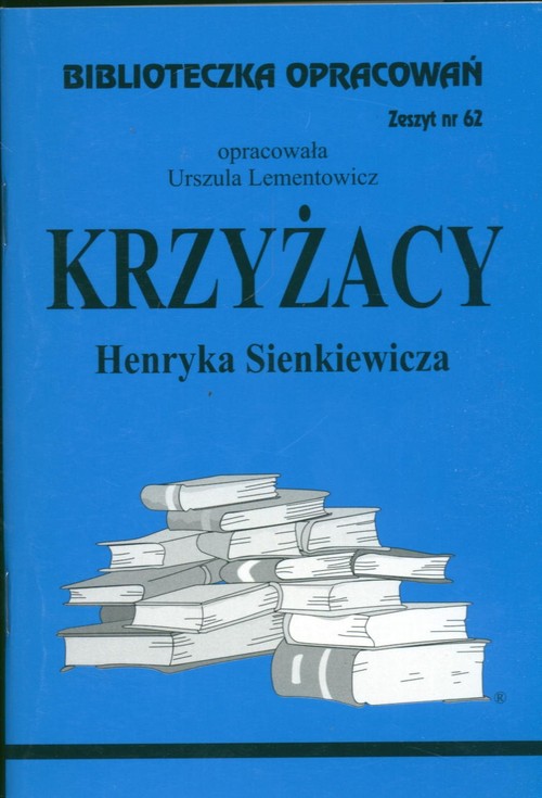 Krzyżacy Sienkiewicza - zeszyt 62
