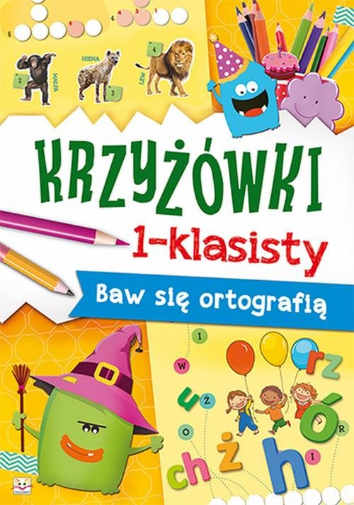 Krzyżówki 1-klasisty Baw się ortografią