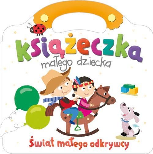 Książeczka małego dziecka Świat małego odkrywcy