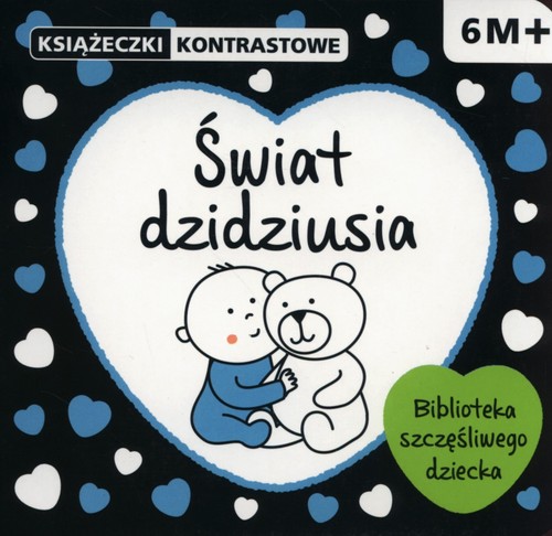 Książeczki kontrastowe. Świat dzidziusia (6 M+)