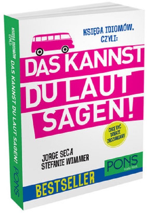 Księga idiomów czyli: Das kannst du laut sagen!