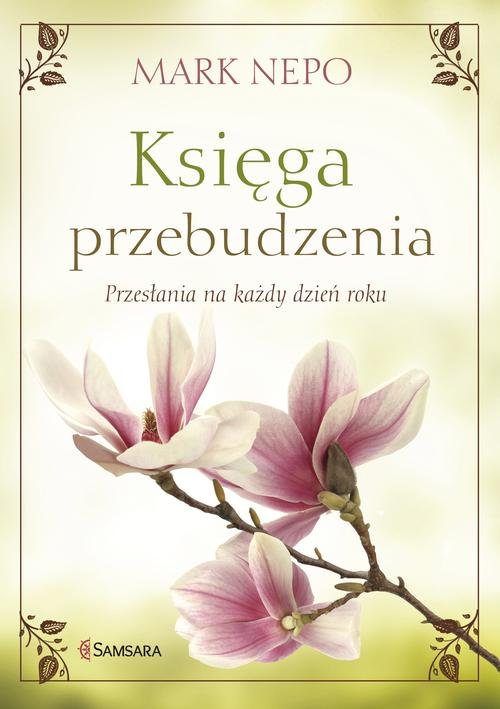 Księga przebudzenia. Przesłania na każdy dzień roku